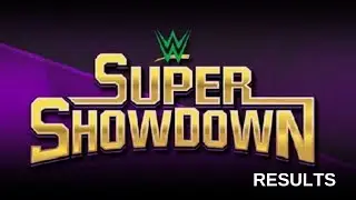 WWE Super ShowDown 2019 Results