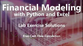 Free Cash Flow Calculation - Lab Exercise Solutions