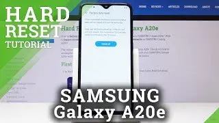 How to Perform Hard Reset in SAMSUNG Galaxy A20e - Factory Reset by Settings