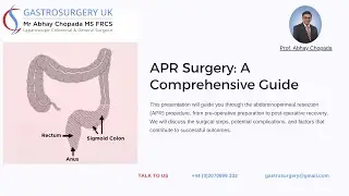 APR Surgery Technique Changes Cancer Treatment Forever | Dr. Abhay Chopada | Gastrosurgery UK