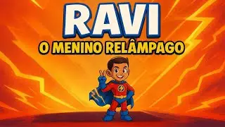 Ravi O Menino Rel&acirc;mpago!