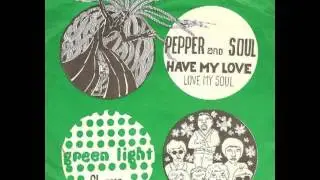 Pepper and Soul - Have My Love