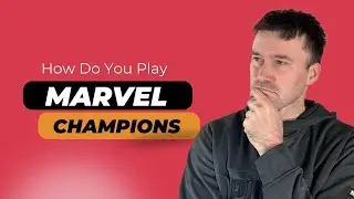 Marvel Champions Strategy