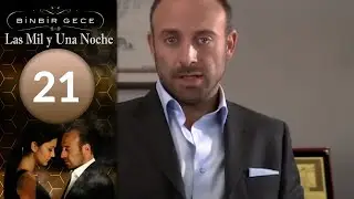 Las Mil y Una Noche - capitulo 21