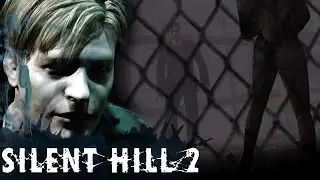 Silent Hill 2 PART 1 | In my Restless Dreams I see that Town...