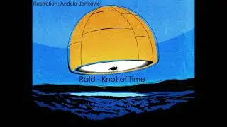 Knot of Time - Raid Kyu (Music for a non-existent Film)
