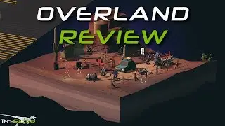 Обзор Overland | Игра для Apple Arcade и Switch, в которую стоит поиграть