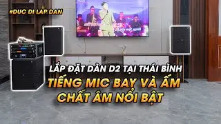 Đức đi lắp dàn | Dàn D2 lắp đặt trong không gian hiện đại mà đơn giản tại Thái Bình cho chị Hà