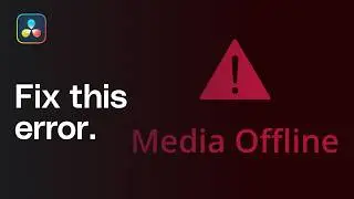 3 common causes for the &ldquo;Media Offline&rdquo; error in DaVinci Resolve 20 (and how to fix them)