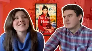Reviewing The Dutch House with My Wife!