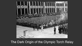 The dark origin of the Olympic torch relay