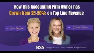 How this Accounting Firm Owner Has Grown from 25 50% on Top Line Revenue