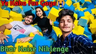 Trampoline Park Me Kaha Fas Gaye😱 Ankit Arora!! Himanshu Sachdeva!! Shivani Kashyap!! #52