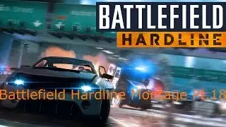 Battlefield Hardline Montage 18 - Breaching Charge, Grenade Double, RPG, Double Car Kill