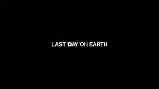 Last Day on Earth &ndash; Season 12 Teaser
