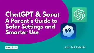 ChatGPT и Sora: руководство для родителей по более безопасным настройкам и разумному использованию