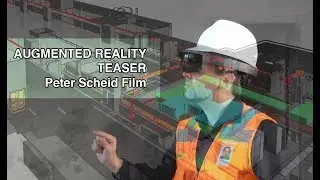 Augmented Reality in Architecture & Engineering - Film/Video Production, Cameraman Peter Scheid