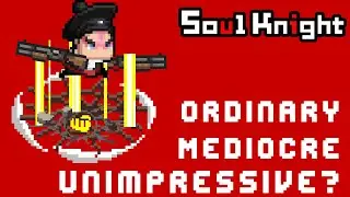 Soul Knight：Twin-barrel Rifle! Ordinary, mediocre, unimpressive?