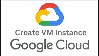 GCP Tutorial How to Create a #virtualmachine  (VM) on Google Cloud Platform #gcp (2025) #stepbystep