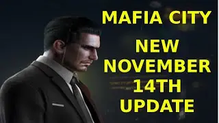 New November 14th Update - Mafia City