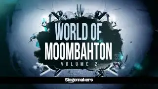 World Of Moombahton Vol 2 (Samples on Loopmasters)