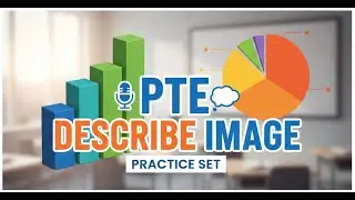 🎧 PTE Describe Image: ULTIMATE PRACTICE Set 3