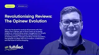 Unfulfilled - Revolutionising Reviews: The Opinew Evolution
