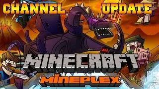 Channel Update + Minecraft Survival Games