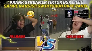 PRANK STREAMER TIKTOK SI BSK LIEE SAMPE EMOSI 😂 GW DITUDUH PAKE PANEL 😱