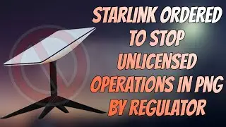 Unlicensed Starlink Ordered to Halt Services in PNG