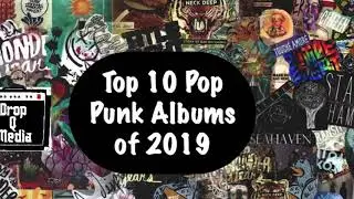 Top 10 Pop Punk Albums of 2019