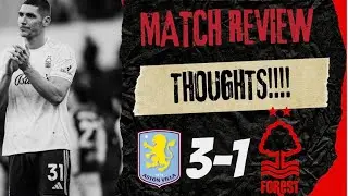 😡 4 Straight Defeats 😡 | Aston Villa 3-1 Nottingham Forest | Join In Discussion