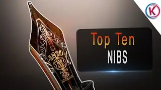 Top Ten Nibs