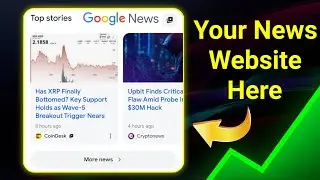 How to Enable Top Stories and Google News for Your Website