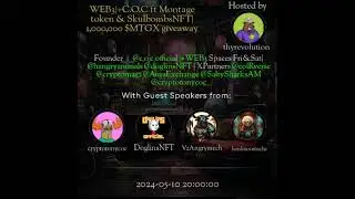 WEB3|+C.O.C ft Montage token & SkulbombsNFT| 1,000,000 $MTGX giveaway