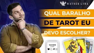 Qual baralho de Tarot eu devo escolher para estudar as cartas?