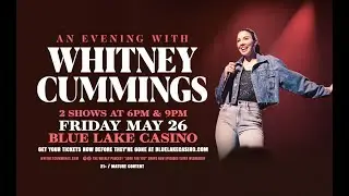 Blue Lake Casino Hotel - Whitney Cummings