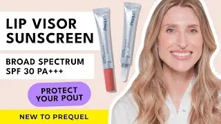 Introducing Prequel's NEW Lip Visor SPF Lip Balm For Daily Sun Protection | Dr. Sam Ellis