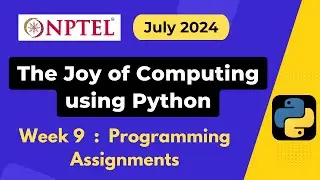 NPTEL The Joy of Computing using Python Week 9 Programming Assignment Answers Solution | July 2024