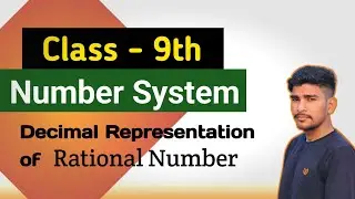 Decimal representation of rational number class 9th | maths | number system | rational number 
