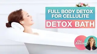 Cellulite | Full Body Detox for Cellulite | Dr. J9 Live