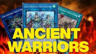 ANCIENT WARRIORS IS GOOD NOW! NEW SUPPORT! DECK PROFILE + COMBOS
