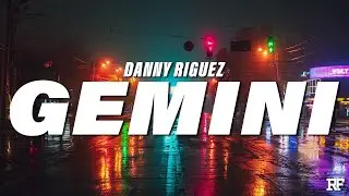 Danny Riguez - Gemini