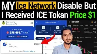 Ice Network Mining Disable But I Received Ice Tokan | Ice Distribution Update | Ice Price Prediction