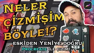 DİJİTAL SKE&Ccedil; DEFTERİMİ İNCELİYORUM!  Apple iPad ve Procreate  ile nasıl &ccedil;izimler yapmışım!?