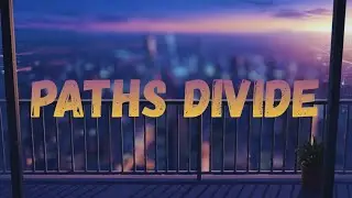🎵 Paths Divide | Indie Folk Love Song