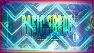 Basic 3rr0r by HanStor and more / Geometry Dash 2.2