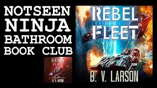 Notseen Ninja Bathroom Book Club - Rebel Fleet by B.V. Larson [360&deg;VR]