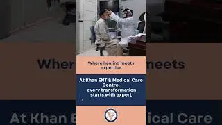 The Power of Proper ENT Care! Expert ENT Treatment by Prof. Brig (R) Dr. Muhammad Khan