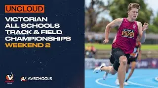 2025-26 Uncloud Victorian All Schools Track & Field Championships (Sunday)